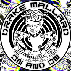Drake Mallard - On And On