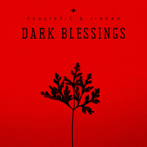 Dark blessings (feat. Jinxxx)