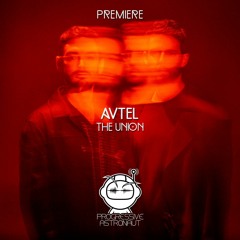 PREMIERE: AVTEL - The Union (Original Mix) [Gloire Records]