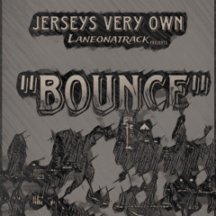 Bounce 2k23 - Laneonatrack a (Jersey Club Vibe)