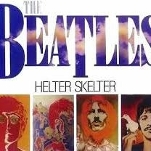 Stream The Beatles - HELTER SKELTER ( Remix ) by Erwin Pempelfort 
