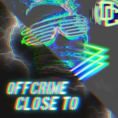 Close To