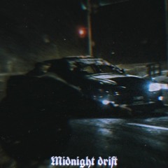 Midnight Drift (experement)