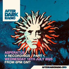 AfterDarkRadio - V Recordings - Part 1
