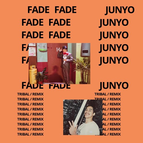 Stream Kanye West - FADE (JUNYO Tribal Remix) by JUNYO | Listen online for  free on SoundCloud