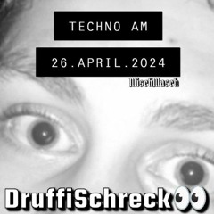 TECHNO AM 26.APRIL.2024