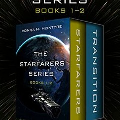 [View] EBOOK 💜 The Starfarers Series Books 1–2: Starfarers * Transition by  Vonda N.