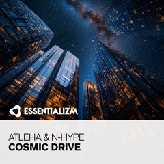Atleha & N-hype - Cosmic Drive