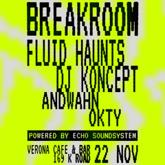Break Room 001 - Fluid Haunts