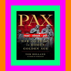 [F.R.E.E] [D.O.W.N.L.O.A.D] [R.E.A.D] Pax War and Peace in Romeâ€™s Golden Age DOWNLOAD EBOOK PDF K