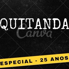 Quitanda - 25 Anos