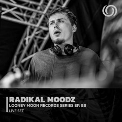 RADIKAL MOODZ | Looney Moon Records Series Ep. 88 | 12/04/2023