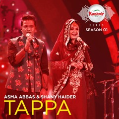 Kashmir Beats | Season 1 | TAPPA | Asma Abbas & Shany Haider