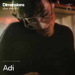 Adi - Live From Dimensions 24'