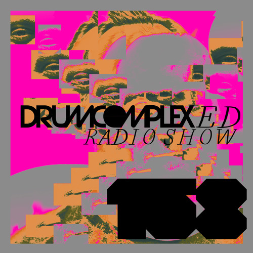 Drumcomplexed Radio Show 158 | Drumcomplex & Alexander Machts