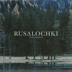 Go_A - Rusalochki (Mr.Makich Hard Techno Edit)