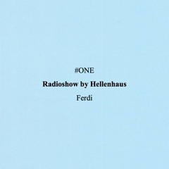 #1 - Radioshow by Hellenhaus