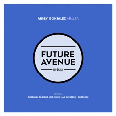 Arbey Gonzalez - Aralea [Future Avenue]