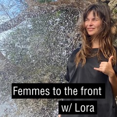 Lora - Femmes To The Front (2023-03-08)