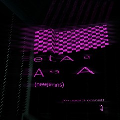 NewJeans - ETA (Chelse gets it wrong)