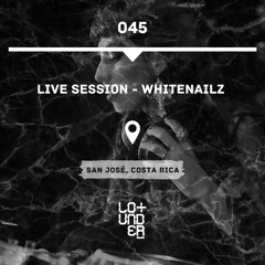 Live Session - Whitenailz