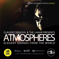 Club Radio One [Atmospheres #65] Part 2 by The Lahar