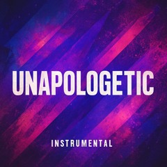 Unapologetic (Instrumental)