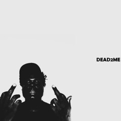 dead 2 me (prod. jolst x taylor morgan x aidan)