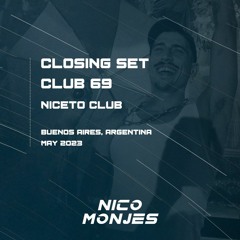 Nico Monjes - Mayo 2023 @ Club 69