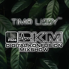 Timo Lissy live on air @ Digital Konfusion (Radio FM4)
