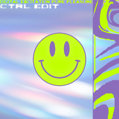 Digital Excitation - Pure Pleasure (CTRL Edit)
