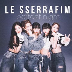 LE SSERRAFIM - PERFECT NIGHT (Artificial Sky Remix) FREE DL