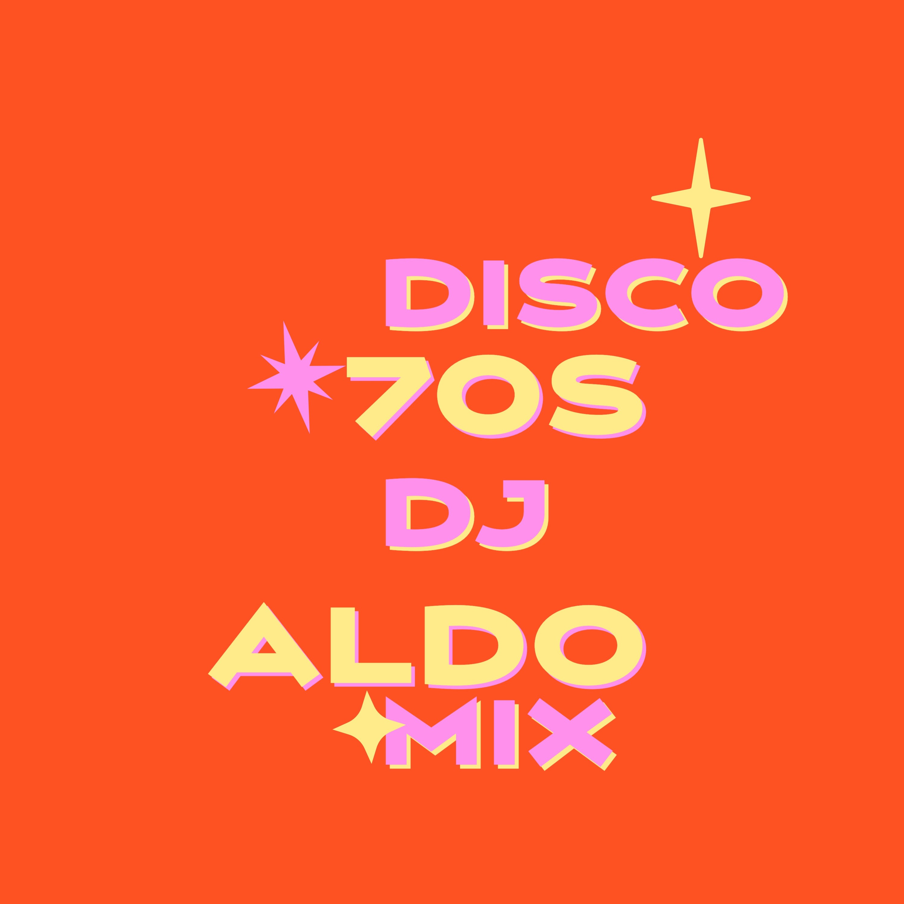 Disco Mega 70 by DJ Aldo Mix & DMC