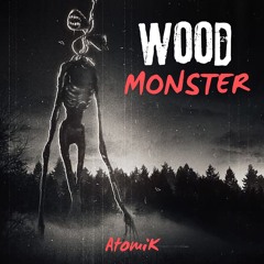 Wood Monster