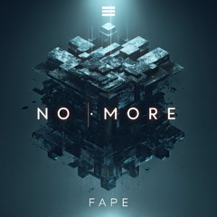 Fape - No More (Original MiX)