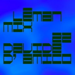 LÉMAN MIX 22 - DAVIDE D'AMICO