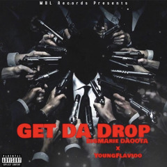 Get Da Drop (ft. YoungFlavioo)