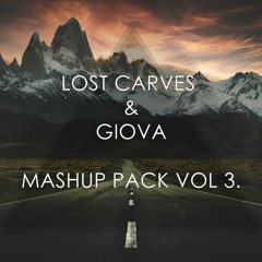 Lost Carves & Giova Mashup Pack vol.3