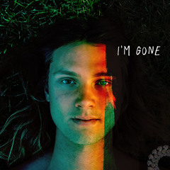 I’M GONE