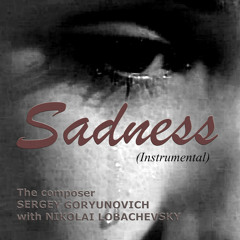 Sadness (feat. Nikolai Lobachevsky)