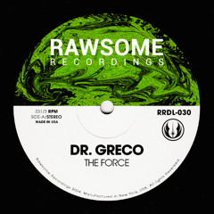 DR. GRECO - THE FORCE [Free Download]