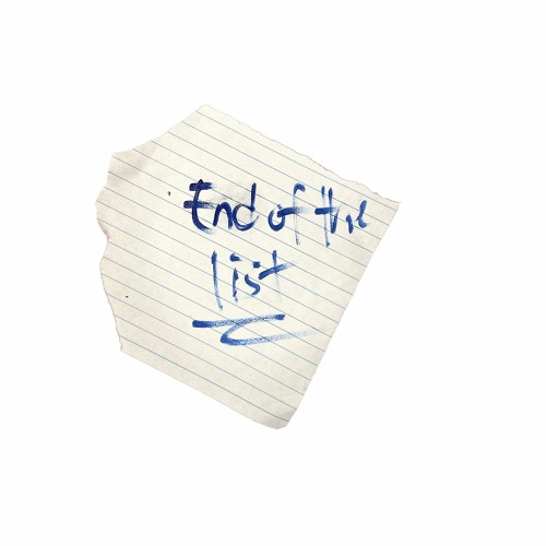 End Of The List - Waylen Hardison