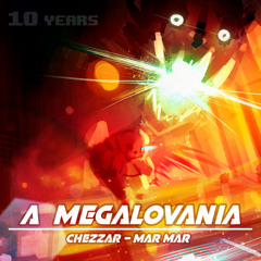 A MEGALOVANIA (Undertale 10th Anniversary Special)