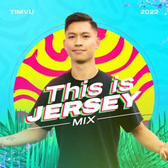 'This is JERSEY' Mix 2022