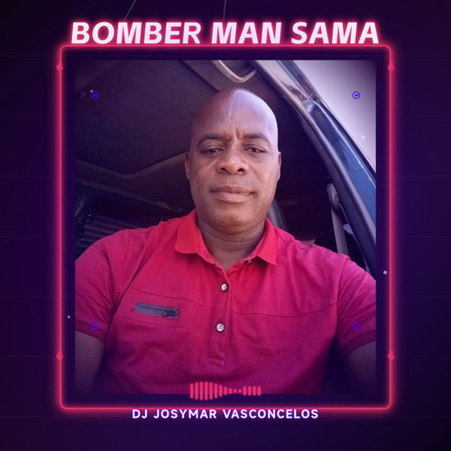 Bomber Man Sama