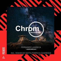Premiere | Fernando Lagreca - Moordale (Mattia Pompeo Remix) [Chrom Recordings]