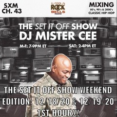 THE SET IT OFF SHOW WEEKEND EDITION ROCK THE BELLS RADIO 12/18/20 & 12/19/20 1ST HOUR