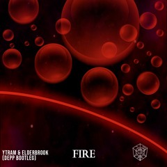 Ytram & Elderbrook - Fire (Sath Hex Remix)