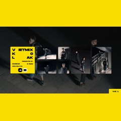 MAZICUE & Naze Present VIETMIX KO LAK Vol. 1