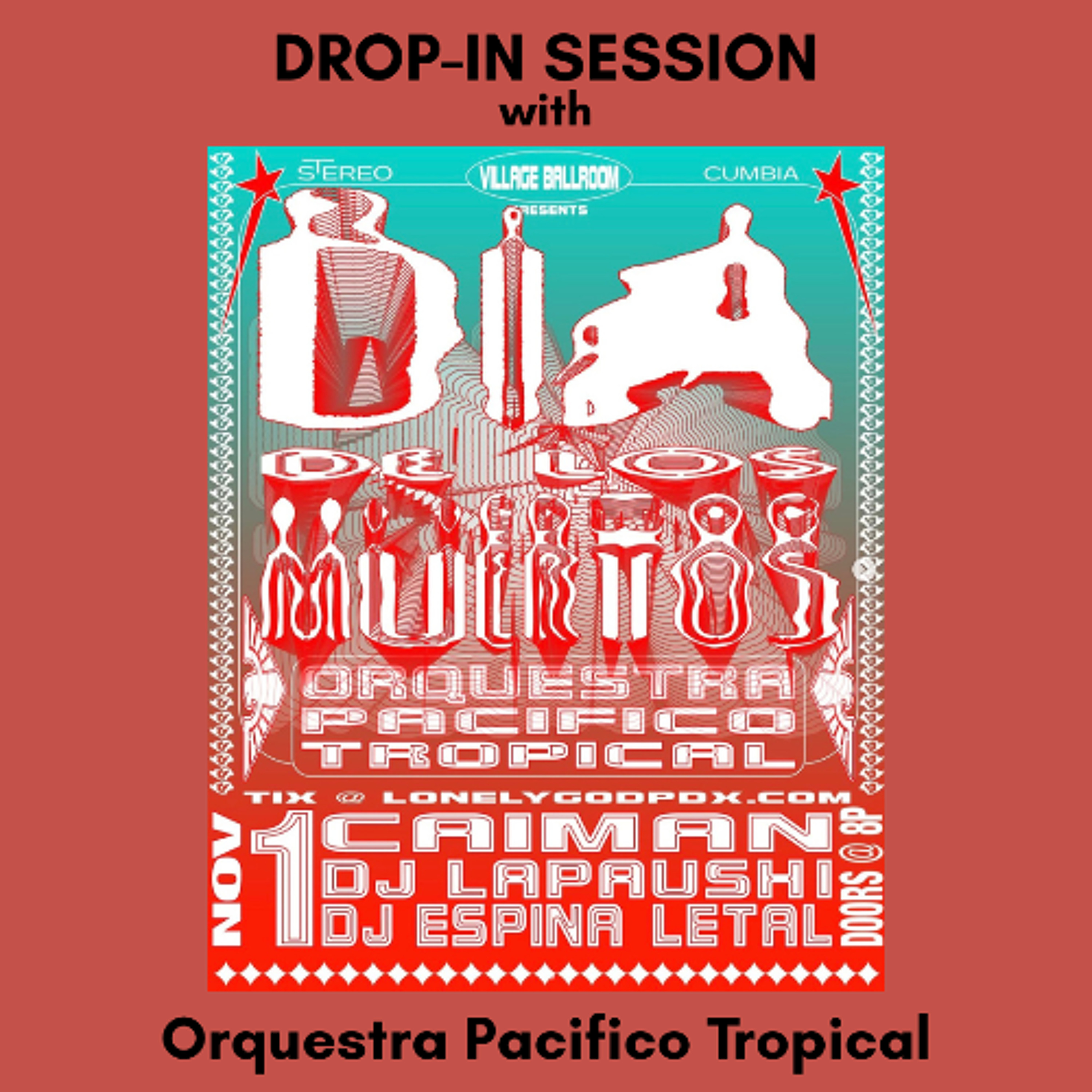 Drop-In Session with Orquestra Pacifico Tropical episode artwork